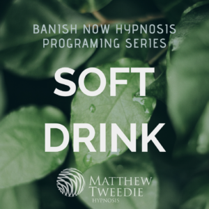 Banish Now Soft drink - Mind Programming Hypnosis