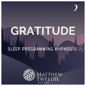 Sleep Programming - Gratitude Hypnosis